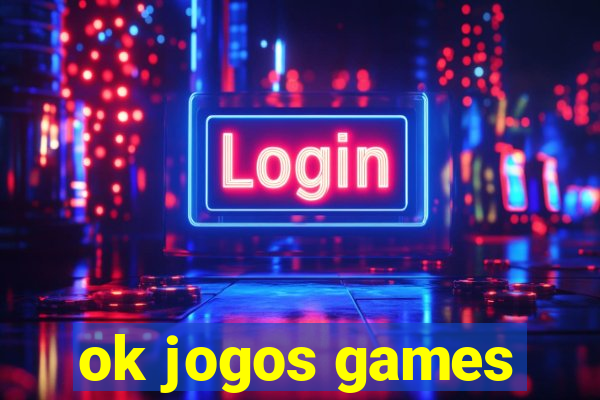 ok jogos games